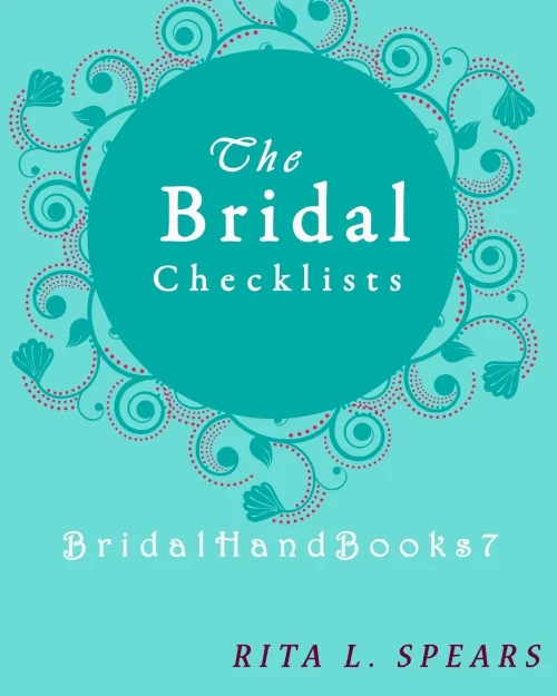 The Bridal Checklists : The Portable Guide Step-By-Step To Organizing The Bridal Budget