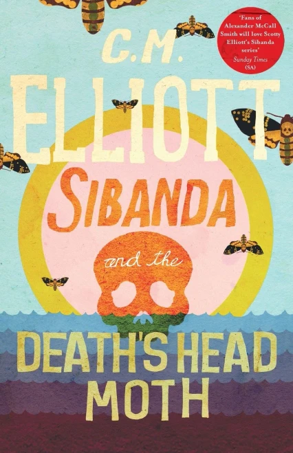Sibanda And The Death'S Head Moth (Detective Sibanda)