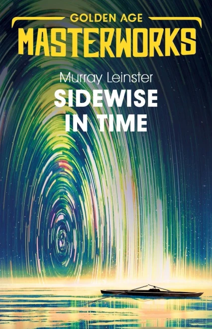 Sidewise In Time (Golden Age Masterworks)