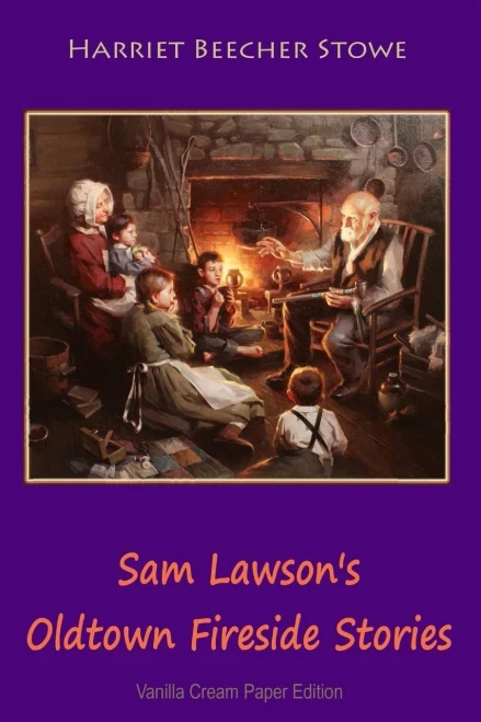 Sam Lawson'S Oldtown Fireside Stories