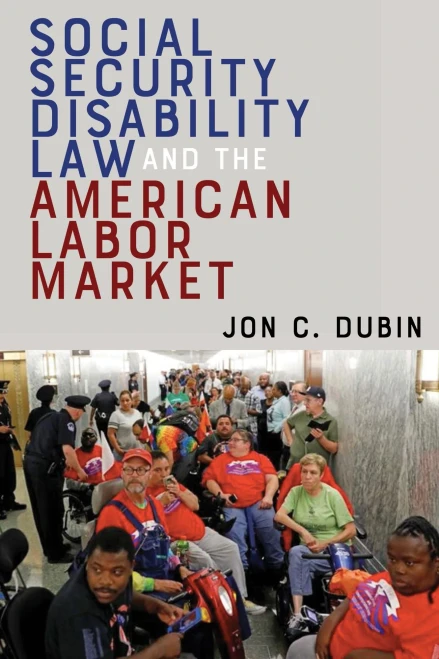 Social Security Disability Law And The American Labor Market