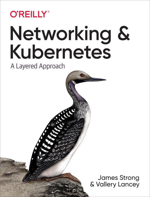 Networking And Kubernetes: A Layered Approach