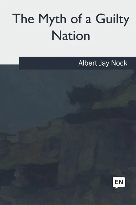 The Myth Of A Guilty Nation