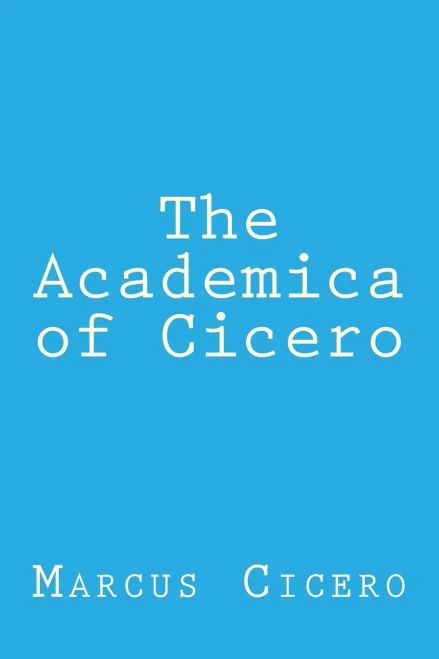 The Academica Of Cicero