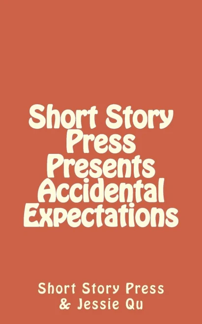 Short Story Press Presents Accidental Expectations