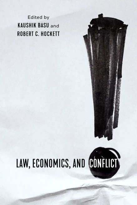 Law, Economics, And Conflict (Paperback)