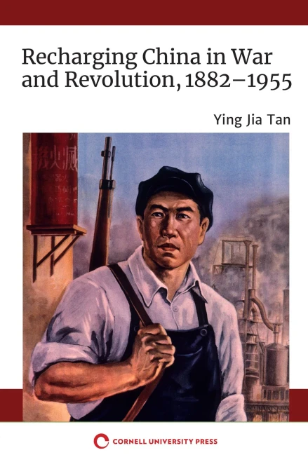 Recharging China In War And Revolution, 1882Â?1955