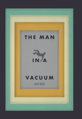 The Man In A Vacuum