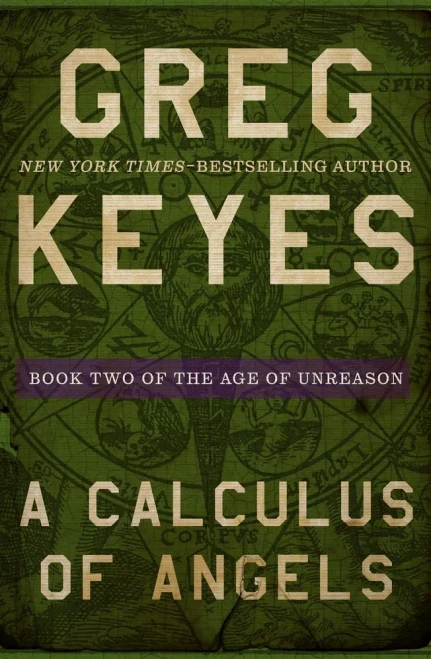 A Calculus Of Angels (The Age Of Unreason)