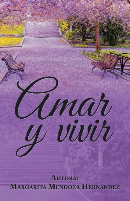 Amar Y Vivir (Spanish Edition)