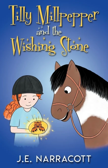 Tilly Millpepper And The Wishing Stone