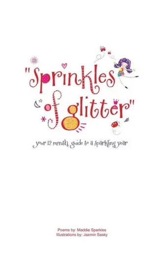 Sprinkles Of Glitter : Your 12 Month Guide To A Sparkling Year