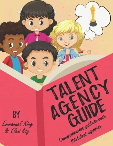 Talent Agency Guide