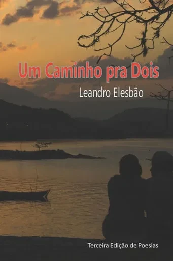 Um Caminho Pra Dois