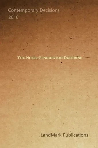 The Noerr-Pennington Doctrine