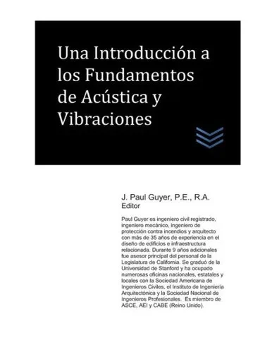 Una Introducción A Los Fundamentos De Acústica Y Vibraciones