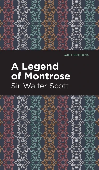 A Legend Of Montrose (Mint Editions)