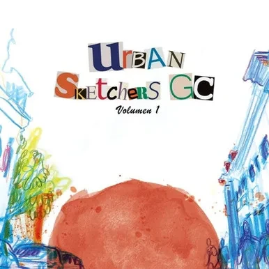 Urban Sketchers Gc : Volumen 1