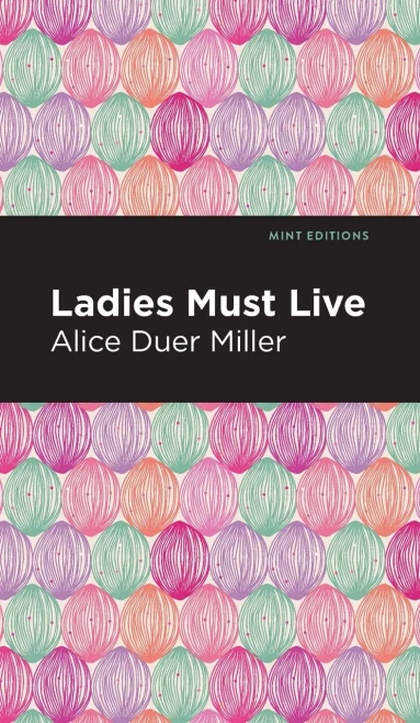 Ladies Must Live (Mint Editions)