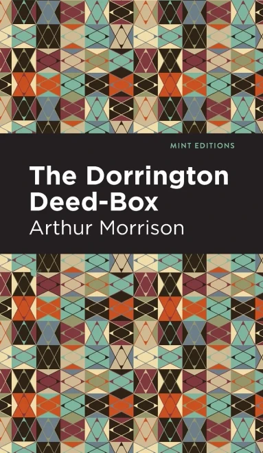 The Dorrington Deed-Box (Mint Editions)