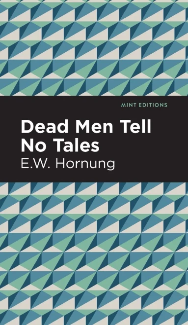 Dead Men Tell No Tales (Mint Editions)