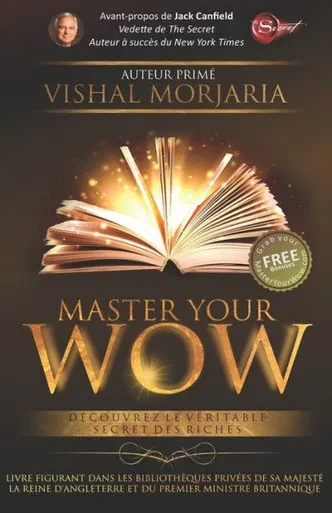 Master Your Wow: Découvrez Le Véritable Secret Des Riches