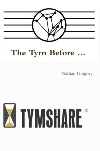 The Tym Before ... : The Untold Origins Of Cloud Computing