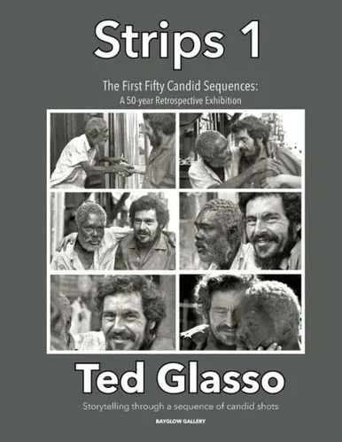 The First Fifty Candid Sequences - Strips 1 - (1969-1978): A Portfolio Of The Earliest Work By Ted Glasso