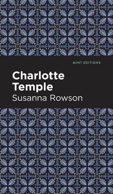 Charlotte Temple (Mint Editions)