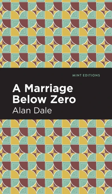 A Marriage Below Zero (Mint Editions)