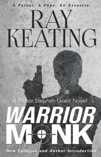 Warrior Monk : A Pastor Stephen Grant Novel