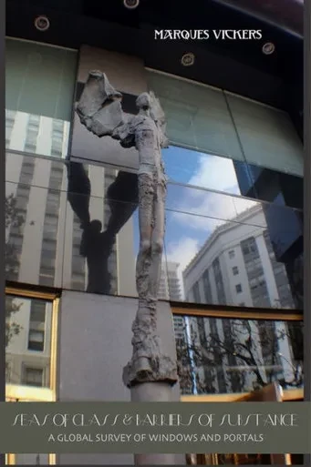 Seas Of Glass And Barriers Of Substance : A Global Survey Of Windows And Portals