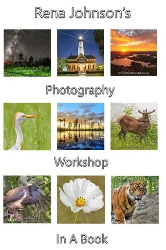 Rena Johnson'S Photography Workshop In A Book