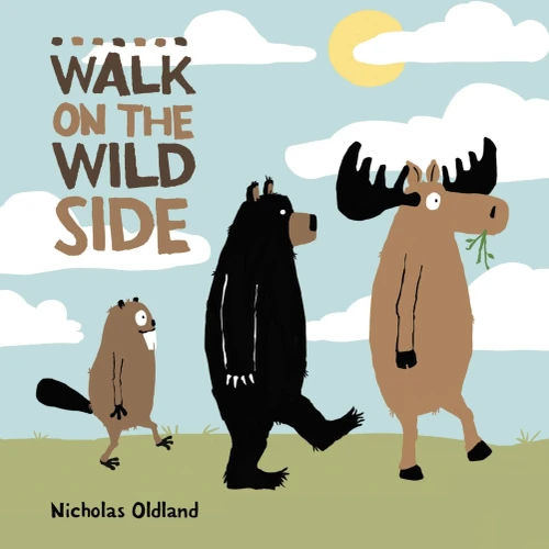 Walk On The Wild Side (Life In The Wild)