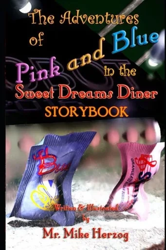 The Adventures Of Pink And Blue In : The Sweet Dreams Diner