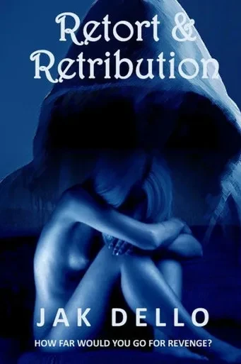 Retort And Retribution : A Serial Killer Who Calls Himself After The Goddess Nemesis, Carries Out Multiple Murders In The Name Of Justice And Retribution