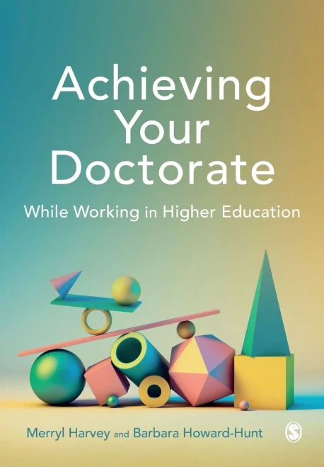 Achieving Your Doctorate While Working In Higher Education (Paperback)