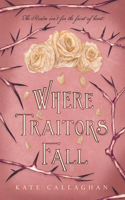 Where Traitors Fall: An Epic Dark Fantasy Sequel (A Hellish Fairytale) (Paperback)