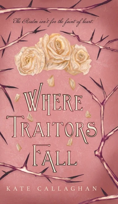 Where Traitors Fall: An Epic Dark Fantasy Sequel (A Hellish Fairytale) (Hardcover)