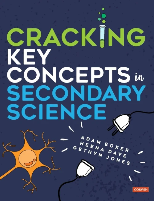 Cracking Key Concepts In Secondary Science (Corwin Ltd) (Hardcover)