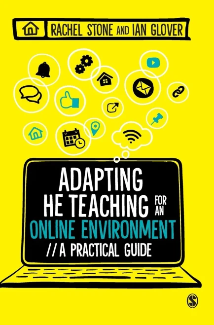 Adapting Higher Education Teaching For An Online Environment: A Practical Guide (Hardcover)