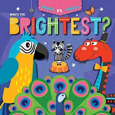 Who'S The Brightest? (Animal Vs. Animal) (Paperback)