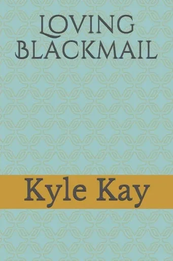 Loving Blackmail