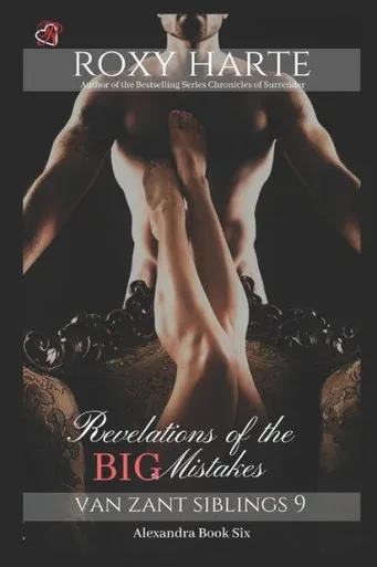 Revelations Of The Big Mistakes : Alexandra Book Six