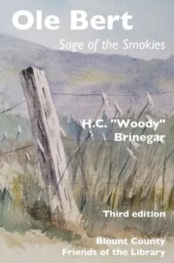 Ole Bert: Sage Of The Smokies