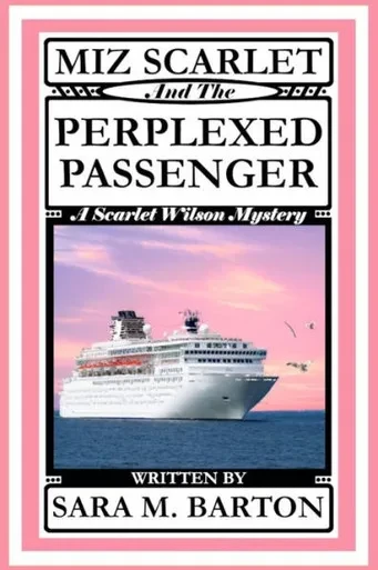 Miz Scarlet And The Perplexed Passenger