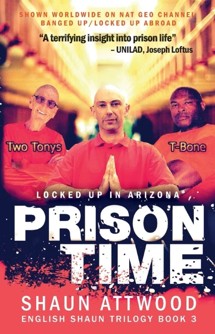 Prison Time : Locked Up In Arizona
