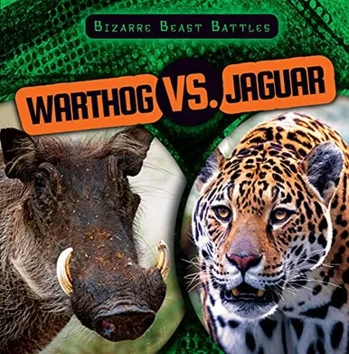 Warthog Vs. Jaguar (Bizarre Beast Battles) (Paperback)