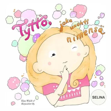 Tyttö, Joka Unohti Nimensä Selina