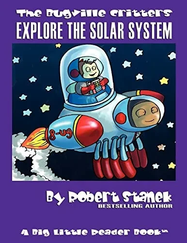 Explore The Solar System: Buster Bee'S Adventures (21) (Bugville Critters)